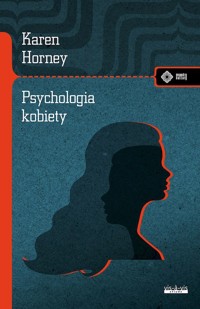 Psychologia kobiety - Karen Horney - książka