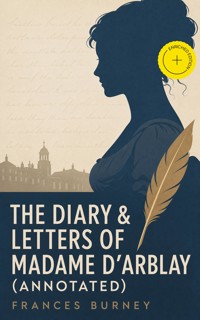 The Diary & Letters of Madame D'Arblay (Annotated) - Frances Burney - ebook