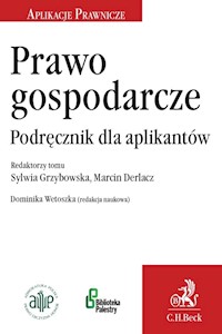 Prawo gospodarcze Podręcznik dla aplikantów - Dominika Wetoszka - książka