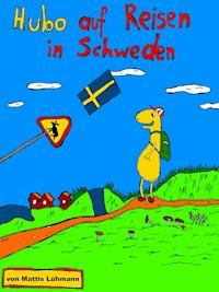 Hubo auf Reisen in Schweden - Mattis Lühmann - ebook