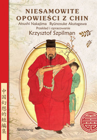 Niesamowite opowieści z Chin - Ryūnosuke Akutagawa, Atsushi Nakajima - ebook
