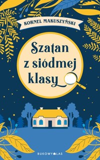 Szatan z siódmej klasy - Kornel Makuszyński - ebook + audiobook + książka