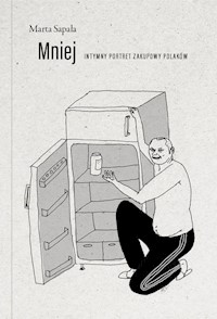 Mniej - Monika Piątkowska - książka