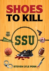 Shoes to Kill - Steven Lyle Penn - ebook