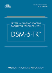 Kryteria diagnostyczne zaburzeń psychicznych DSM-5-TR - zbiorowa praca - książka