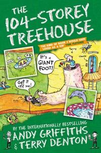 The 104-Storey Treehouse - Griffiths Andy, Denton Terry - książka