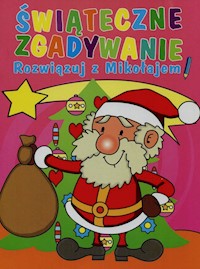 Świąteczne zgadywanie Rozwiązuj z Mikołajem -  - książka