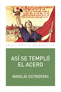 Así se templó el acero - Nikolái Ostrovski - ebook