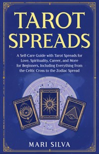 Tarot Spreads - Mari Silva - ebook