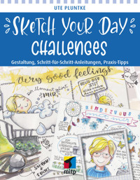 Sketch Your Day Challenges - Ute Pluntke - ebook