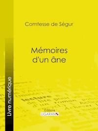 Mémoires d'un âne - Ligaran - ebook