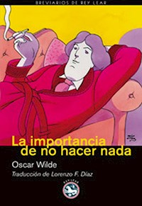 La importancia de no hacer nada - Oscar Wilde - ebook