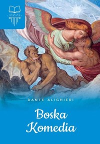 Boska komedia - Dante Aligheri - ebook + książka
