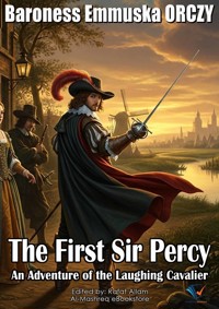 The First Sir Percy - Baroness Emmuska Orczy - ebook
