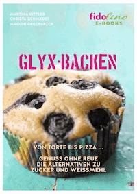 GLYX-Backen - Marion Grillparzer - ebook