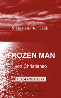 Frozen Man von Christiansö - Tomczak Stanislaus - ebook