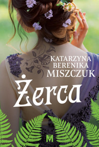Żerca - Katarzyna Berenika Miszczuk - ebook + audiobook + książka