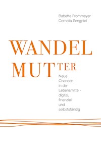 WANDELMUTter - Cornelia Sengpiel - ebook