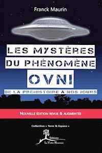 Les mystères du phénomène ovni - Franck Maurin - ebook