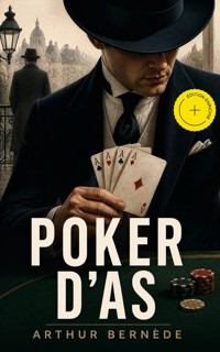 Poker d'As (Annoté) - Arthur Bernède - ebook
