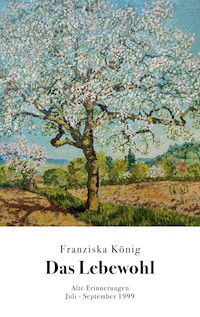Das Lebewohl - Franziska König - ebook