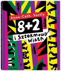 8 + 2 i Sztormowy Wiatr - Vestly Anne-Cath - książka