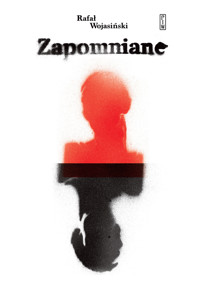 Zapomniane - Wojasiński Rafał - ebook + książka