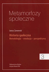 Metamorfozy społeczne 3 - Żarnowski Janusz - książka