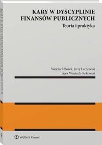 Kary w dyscyplinie finansów publicznych - Jerzy Lachowski, Wojciech Bożek, Jacek Wantoch-Rekowski - książka