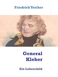 General Kleber - Friedrich Teicher - ebook