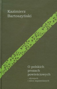 O polskich prozach powieściowych - Bartoszyński Kazimierz - książka