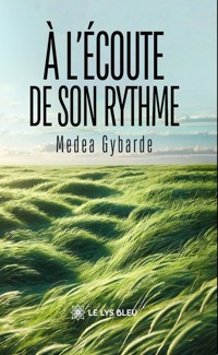 À l’écoute de son rythme - Medea Gybarde - ebook