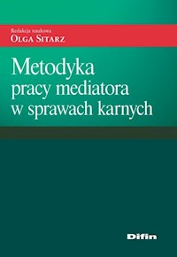 Metodyka pracy mediatora w sprawach karnych -  - książka