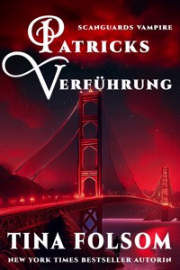 Patricks Verführung - Tina Folsom - ebook