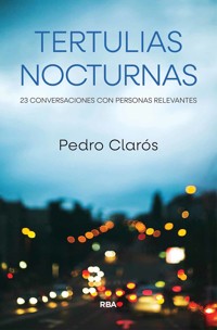 Tertulias nocturnas - Pedro Clarós - ebook