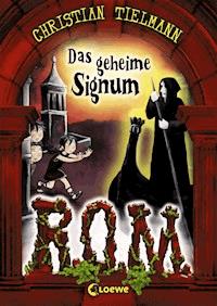 R.O.M. (Band 2) - Das geheime Signum - Tielmann Christian - ebook