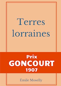 Terres lorraines - Émile Moselly - ebook