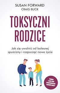Toksyczni rodzice - Susan Forward - książka