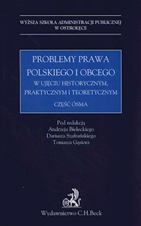Problemy prawa polskiego i obcego w ujęciu historycznym, praktycznym i teoretycznym -  - książka