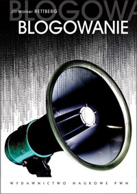 Blogowanie - Rettberg Jill Walker - książka