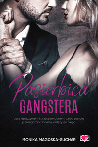 Pasierbica gangstera - Monika Magoska-Suchar - ebook + audiobook + książka