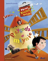 Przygoda w młynie - Krzyżanek Joanna - książka