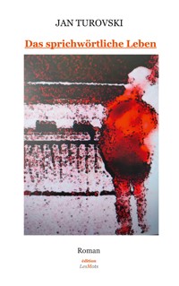 Das sprichwörtliche Leben - Jan Turovski - ebook