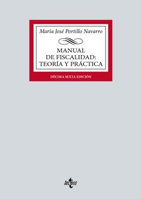 Manual de Fiscalidad: Teoría y práctica - María José Portillo Navarro - ebook