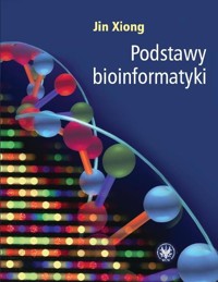 Podstawy bioinformatyki - Xiong Jin - książka