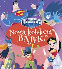 Super Przyjaciele DC Nowa kolekcja bajek -  - książka