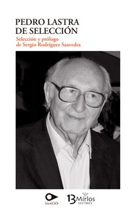 Pedro Lastra de Selección - Pedro Lastra - ebook