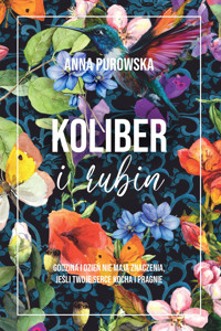 Koliber i rubin - Purowska Anna - ebook