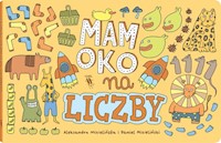 Mam oko na liczby - Mizielińska Aleksandra, Mizieliński Daniel - książka