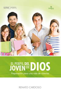 El perfil del joven de Dios - Renato Cardoso - ebook